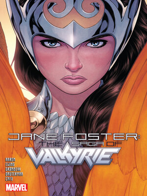 cover image of Jane Foster: The Saga Of Valkyrie